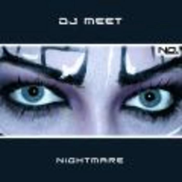 DJ MEET - Nightmare
