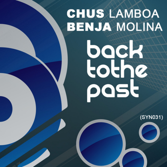 LAMBOA, Chus/BENJA MOLINA - Back To The Past