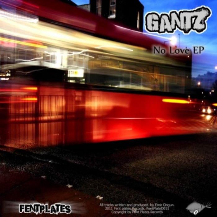 GANTZ - No Love EP
