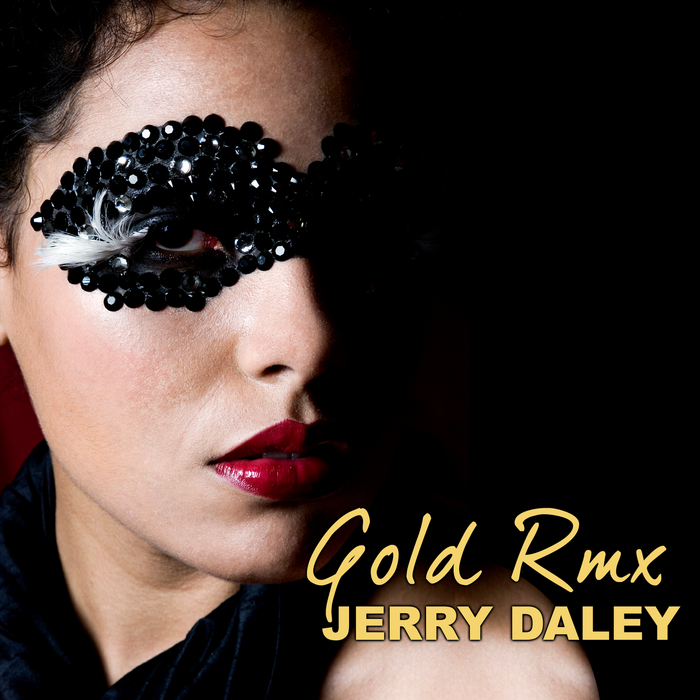 DALEY, Jerry - Gold Rmx