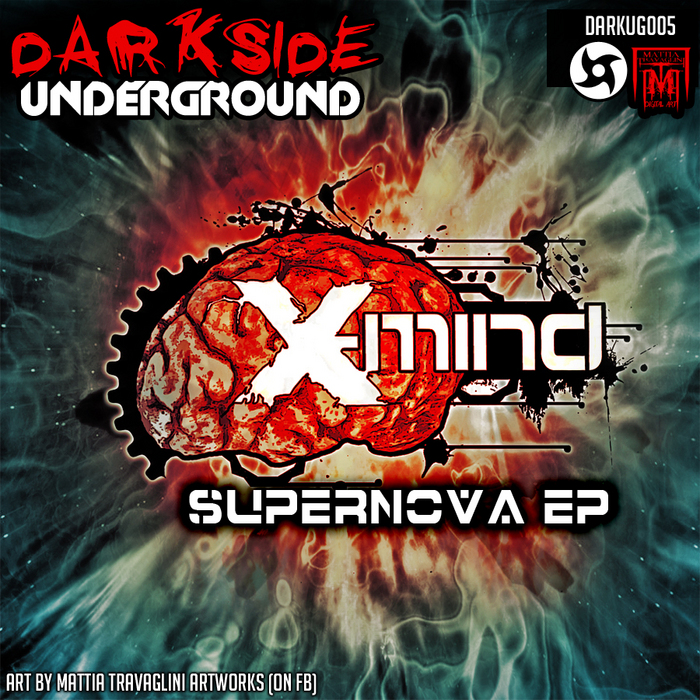 X MIND - Supernova EP