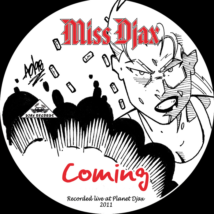 MISS DJAX - Coming
