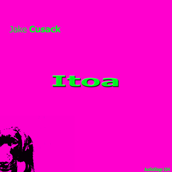 CUSACK, Jake - Itoa