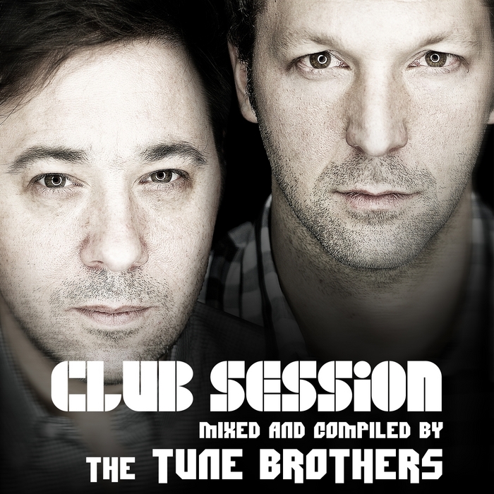 TUNE BROTHERS/VARIOUS - Club Session: Vol.2 (compiled by Tune Brothers)