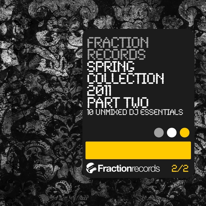 VARIOUS - Fraction Records Spring Collection 2011 Part 2