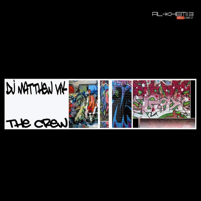 DJ MATTHEW VIK - The Crew