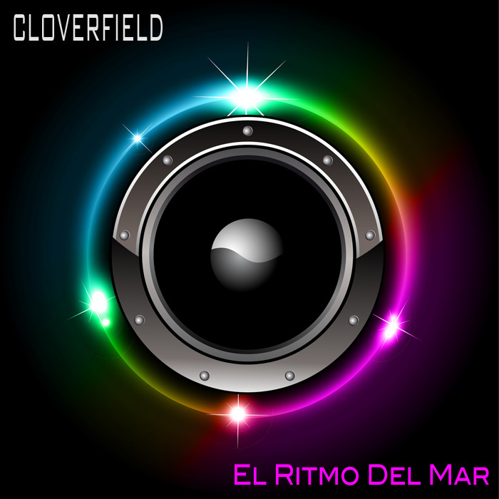 CLOVERFIELD - El Ritmo Del Mar Ibiza 2011