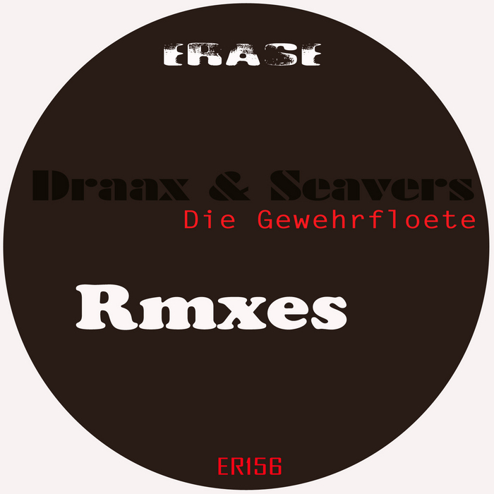 DRAAX & SEAVERS - Die Gewehrfloete