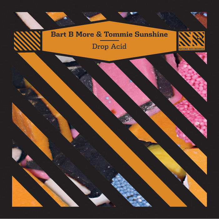BART B MORE/TOMMIE SUNSHINE - Drop Acid EP