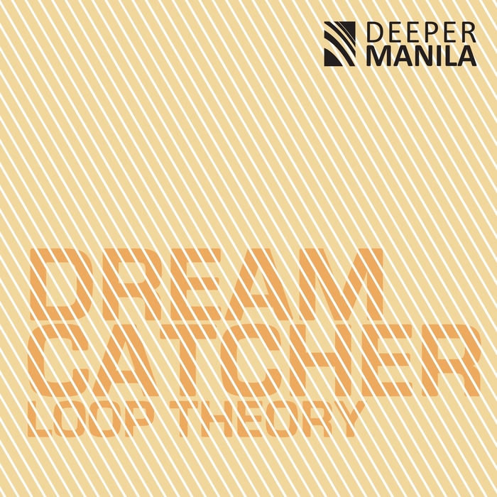 LOOP THEORY - Dreamcatcher