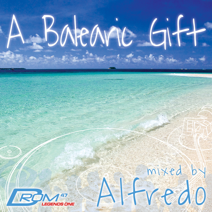 ALFREDO/VARIOUS - Legends Series #1: A Balearic Gift (mixed by Alfredo)