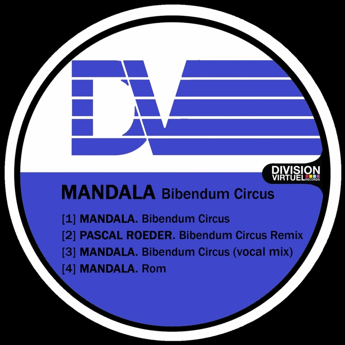 MANDALA - Bibendum Circus EP