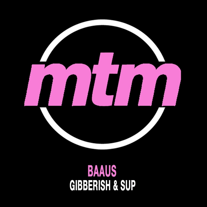 BAAUS - Gibberish EP