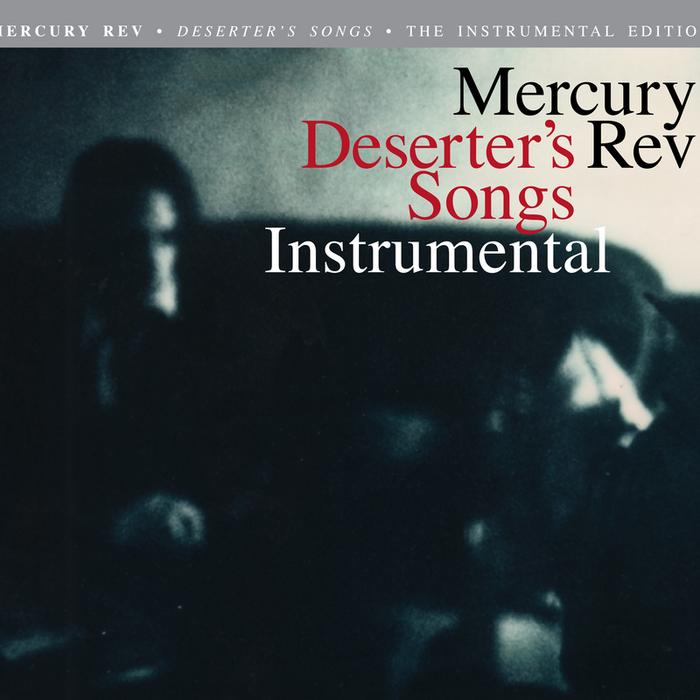 MERCURY REV - Deserter's Songs (instrumentals)