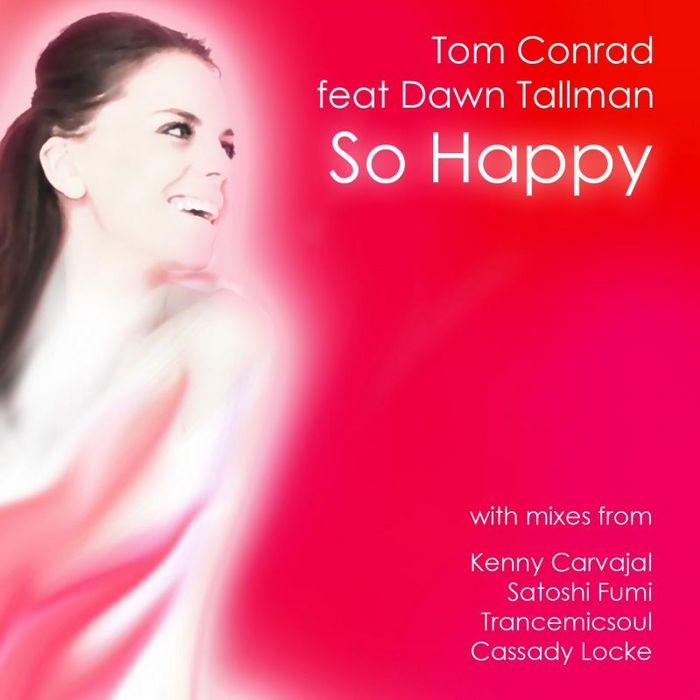 CONRAD, Tom feat DAWN TALLMAN - So Happy