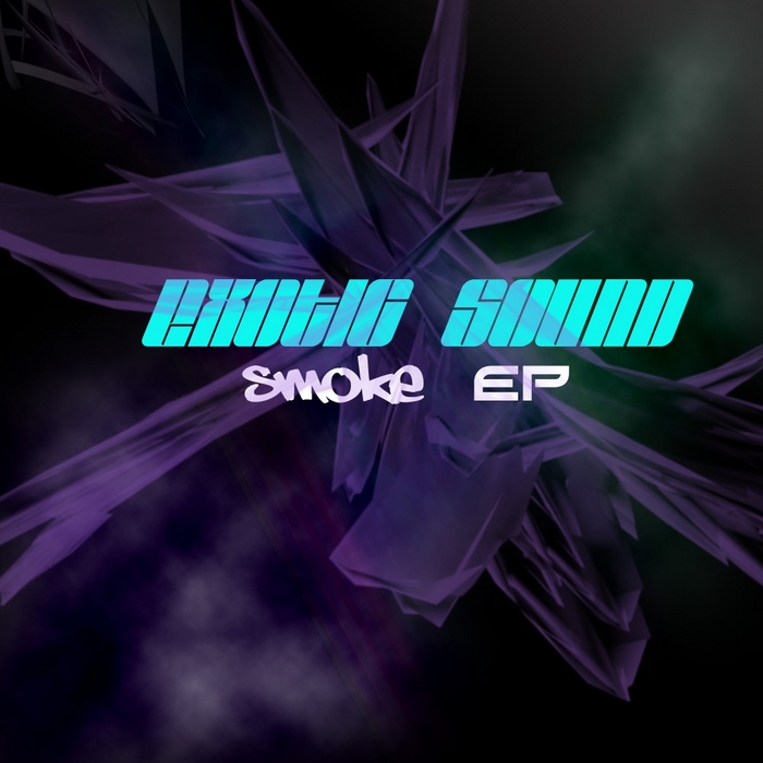 EXOTIC SOUND - Smoke EP