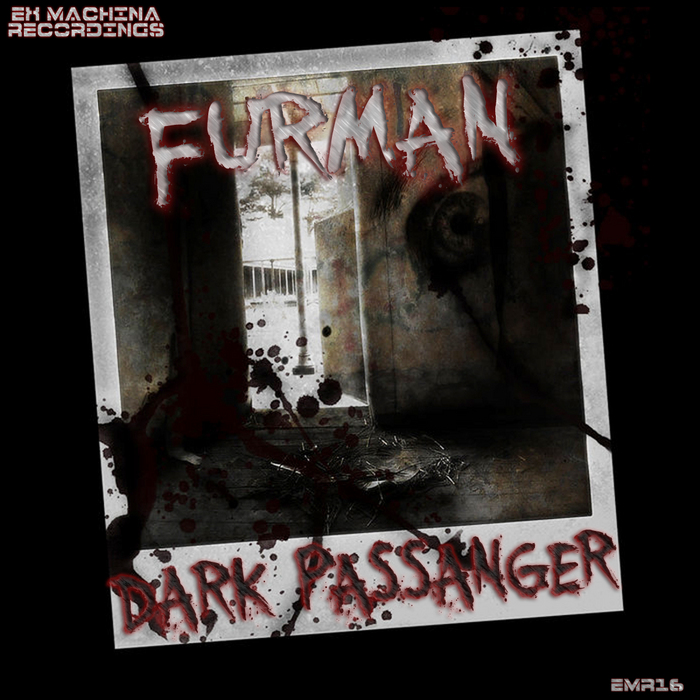 FURMAN - Dark Passanger EP