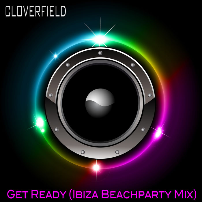 CLOVERFIELD - Get Ready
