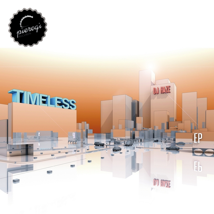 DJ HAZE - Timeless EP