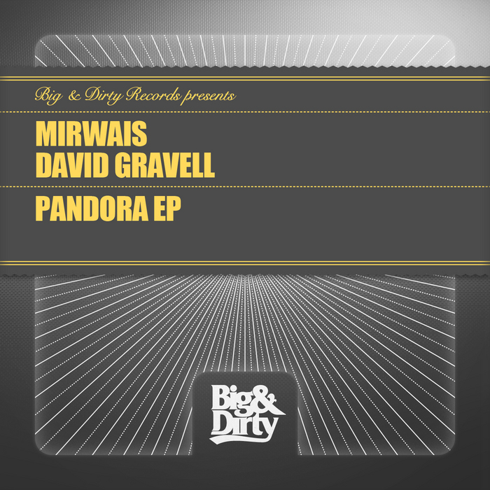 MIRWAIS & DAVID GRAVELL - Pandora EP