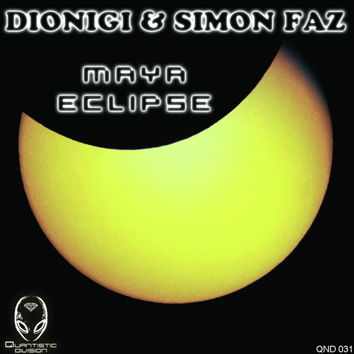 DIONIGI/SIMON FAZ - Maya Eclipse