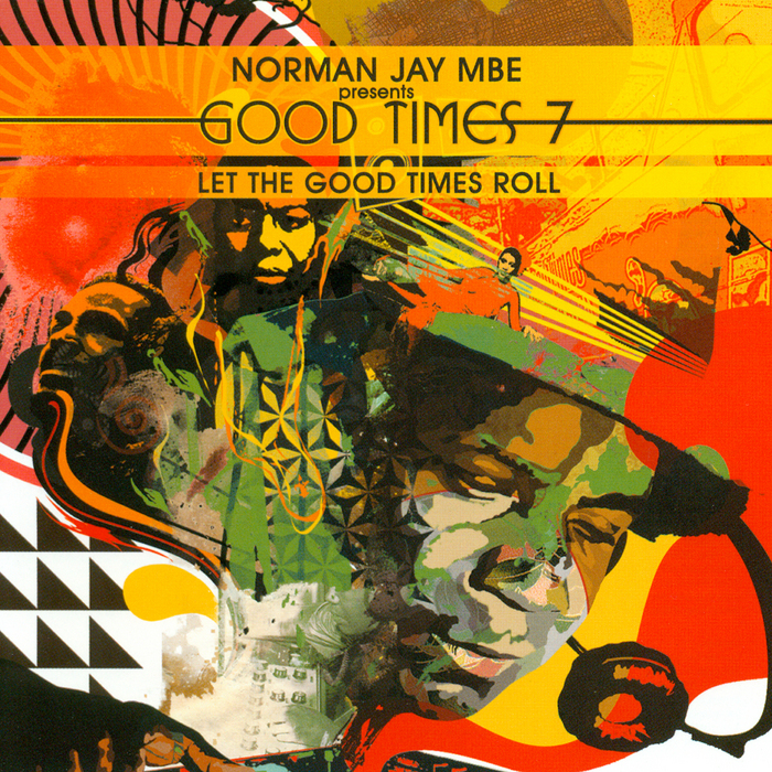 JAY, Norman/VARIOUS - Norman Jay MBE Presents Good Times 7