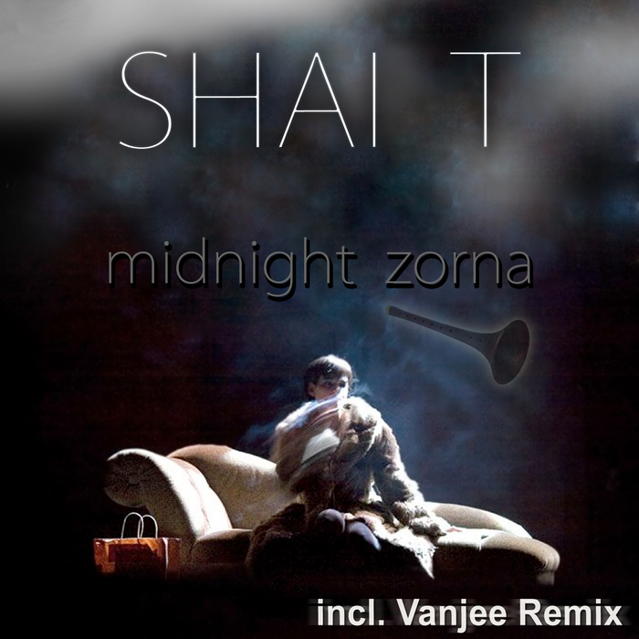 SHAI T - Midnight Zorna