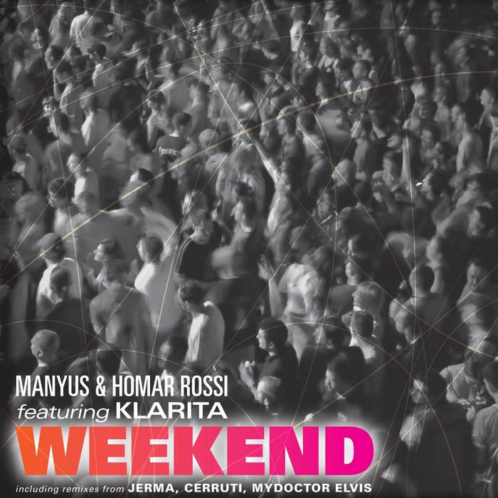 MANYUS/HOMAR ROSSI feat KLARITA - Weekend