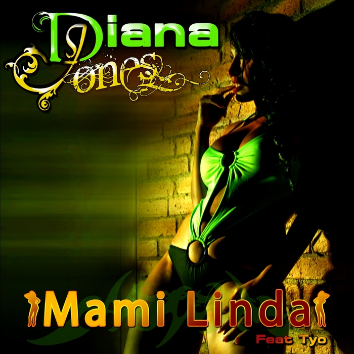 JONES, Diana - Mami Linda (Reggaton)