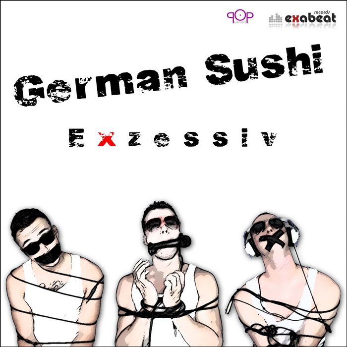 GERMAN SUSHI - Exzessiv