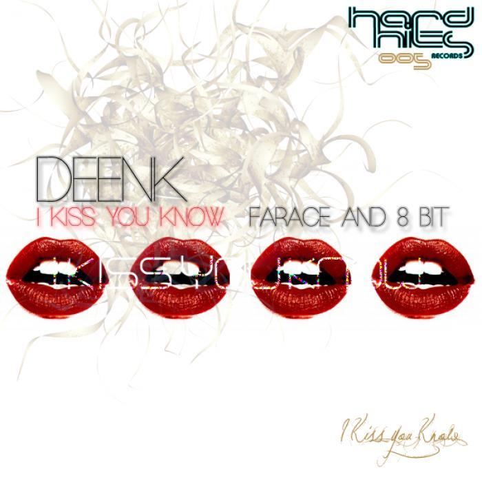 DEENK - I Kiss You Know