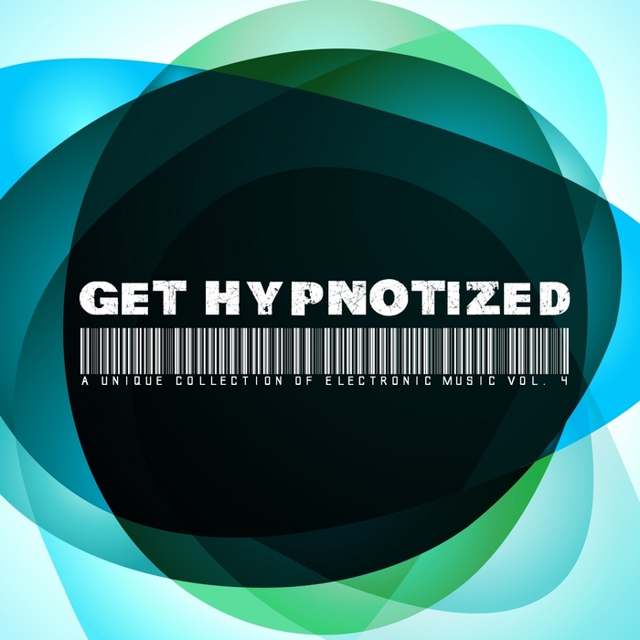 VARIOUS - Get Hypnotized (A Unique Collection Of Electronic Music Vol 4)