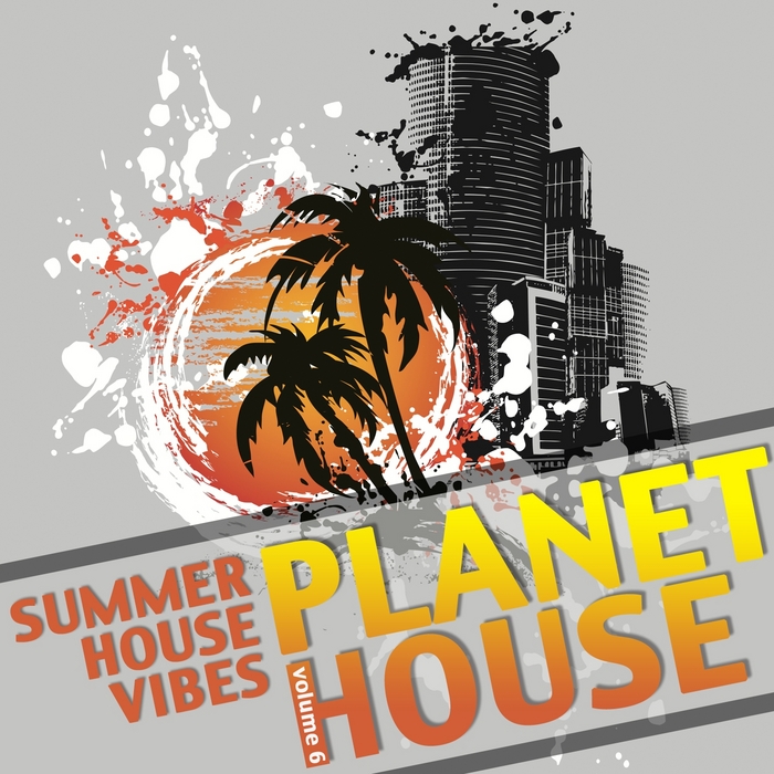 VARIOUS - Planet House Vol 6 (Summer House Vibes)