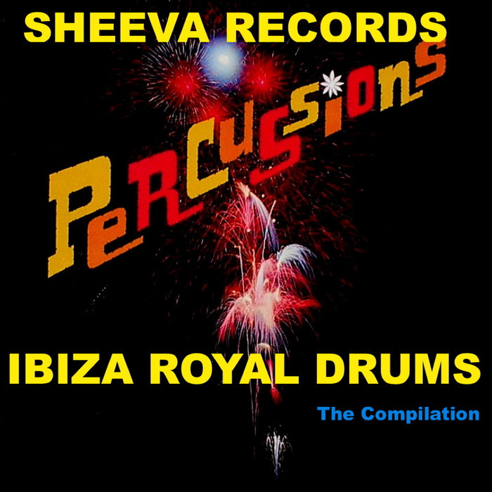 VARIOUS - Ibiza Royal Drums: Percussions