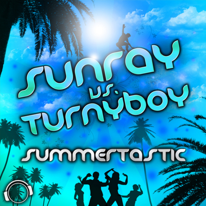 SUNRAY vs TURNYBOY - Summertastic (Hands Up Bundle)