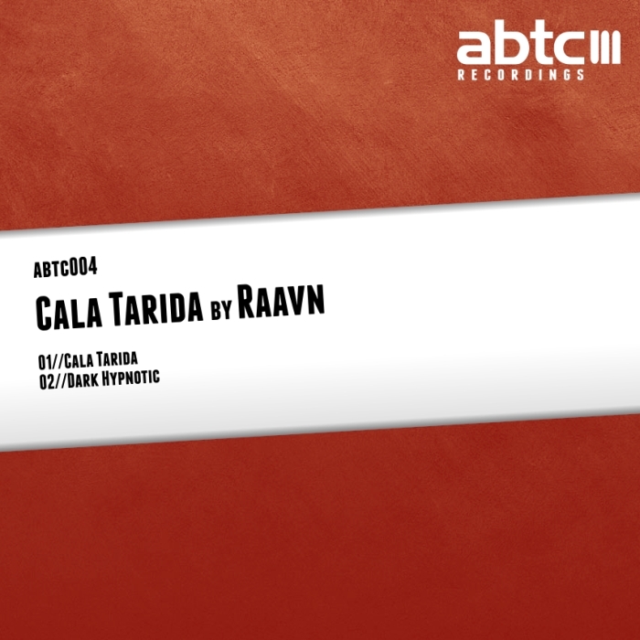 RAAVN - Cala Tarida EP
