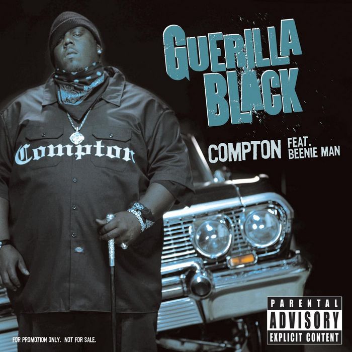 GUERILLA BLACK/BEENIE MAN - Compton (Explicit)
