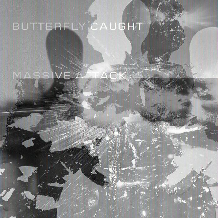 MASSIVE ATTACK - Butterfly Caught