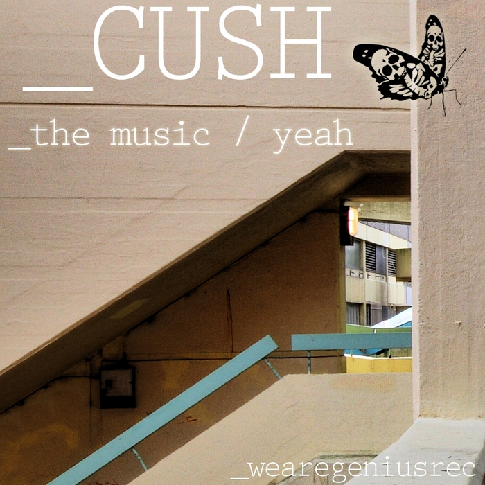 CUSH - The Music