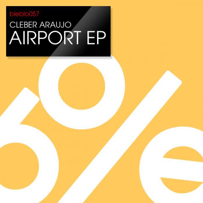 ARAUJO, Cleber - Airport EP