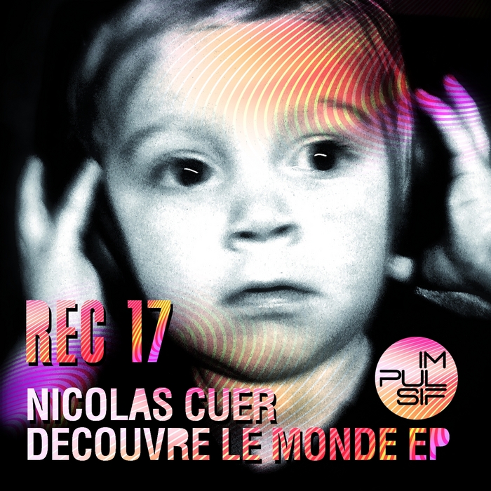 CUER, Nicolas - Decouvre Le Monde EP