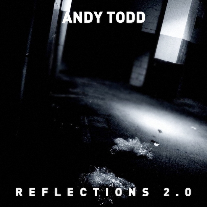 TODD, Andy - Reflections 2 0