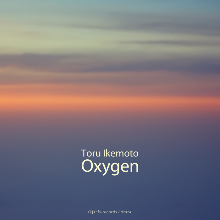 TORU IKEMOTO - Oxygen