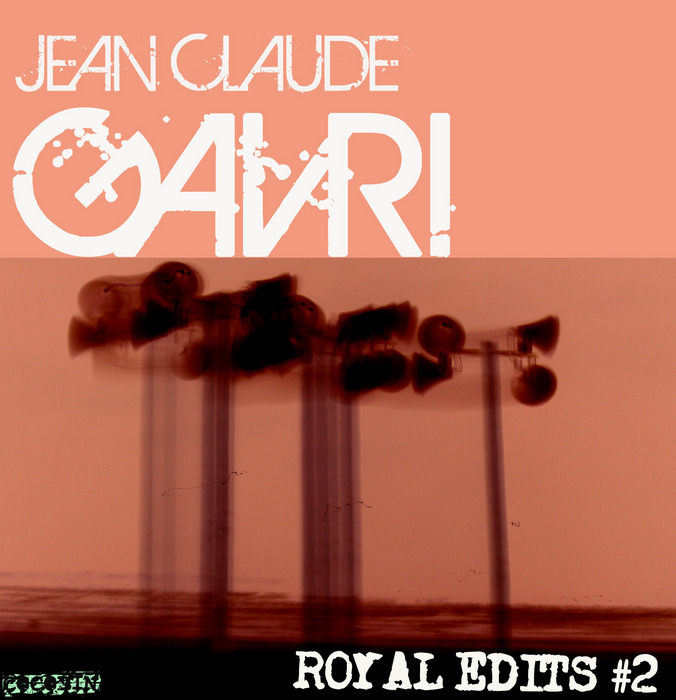 GAVRI, Jean Claude - The Royal Edits #2