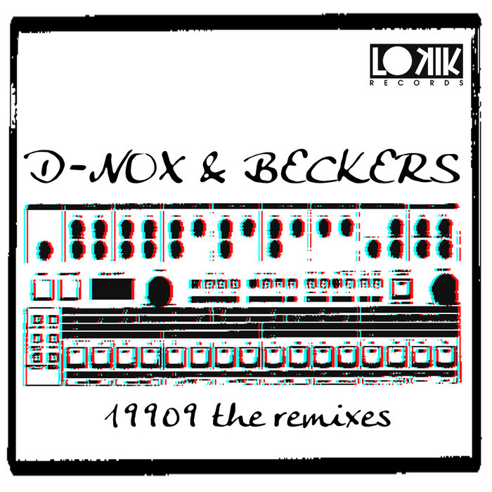 D NOX/BECKERS - 19909 (remixes EP)