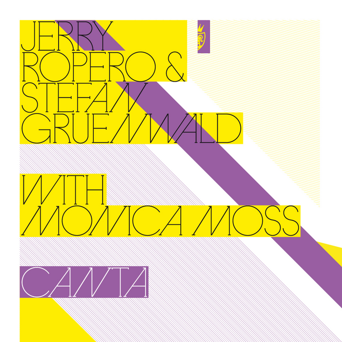 ROPERO, Jerry/STEFAN GRUENWALD/MONICA MOSS - Canta