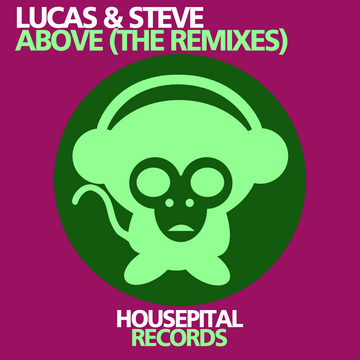 LUCAS & STEVE - Above (The remixes)