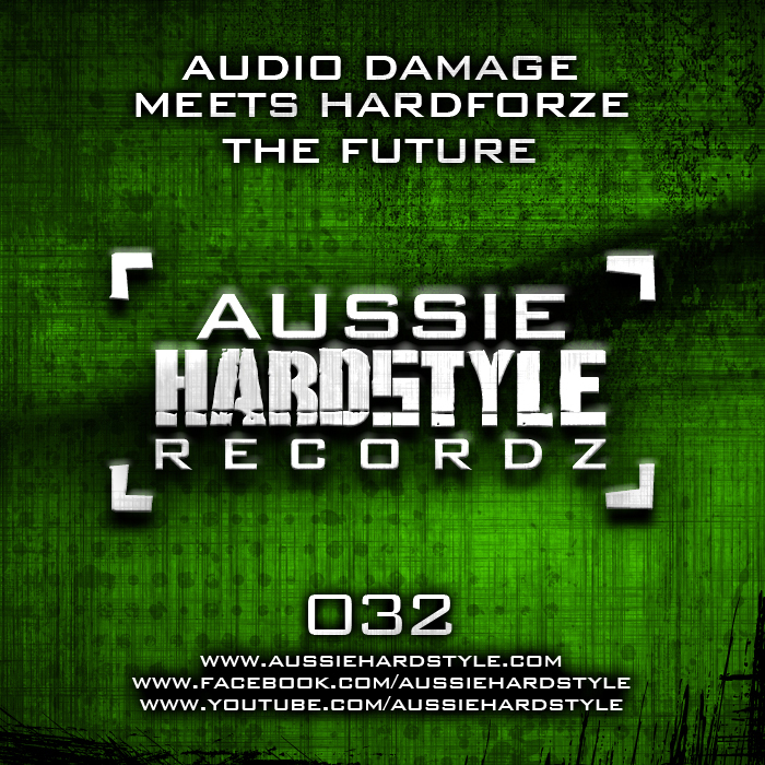 AUDIO DAMAGE meets HARDFORZE - The Future