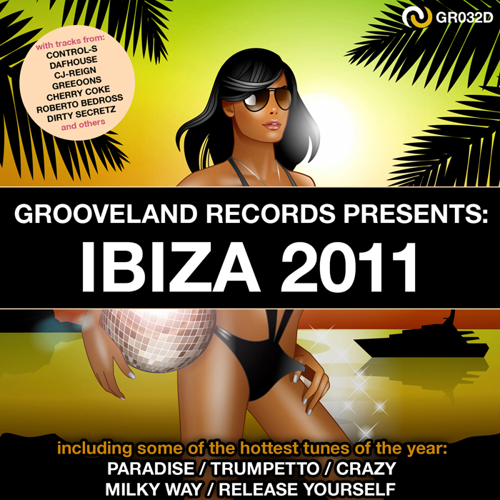 VARIOUS - Grooveland Records Presents Ibiza 2011