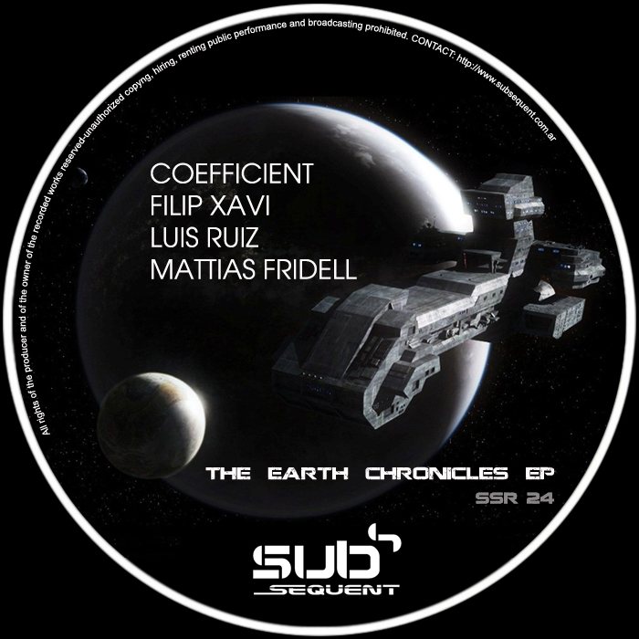 COEFFICIENT/FILIP XAVI/LUIS RUIZ/MATTIAS FRIDELL - The Earth Chronicles EP